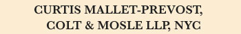 Curtis Mallet-Prevost, Colt & Mosle LLP, NY
